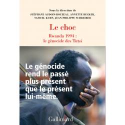 Le Choc - Rwanda 1994 : Le...